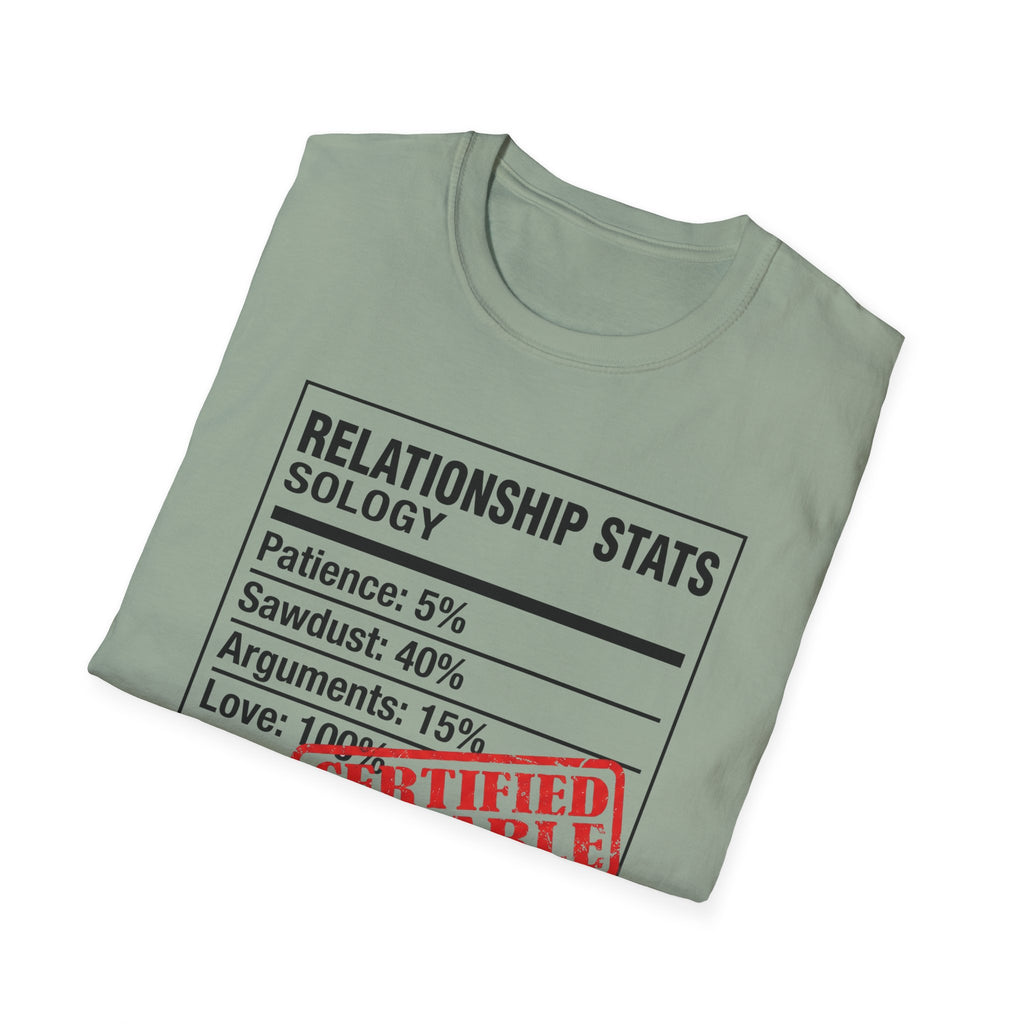 Relationship Status. Certified Durable T-Shirt