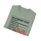 Relationship Status. Certified Durable T-Shirt