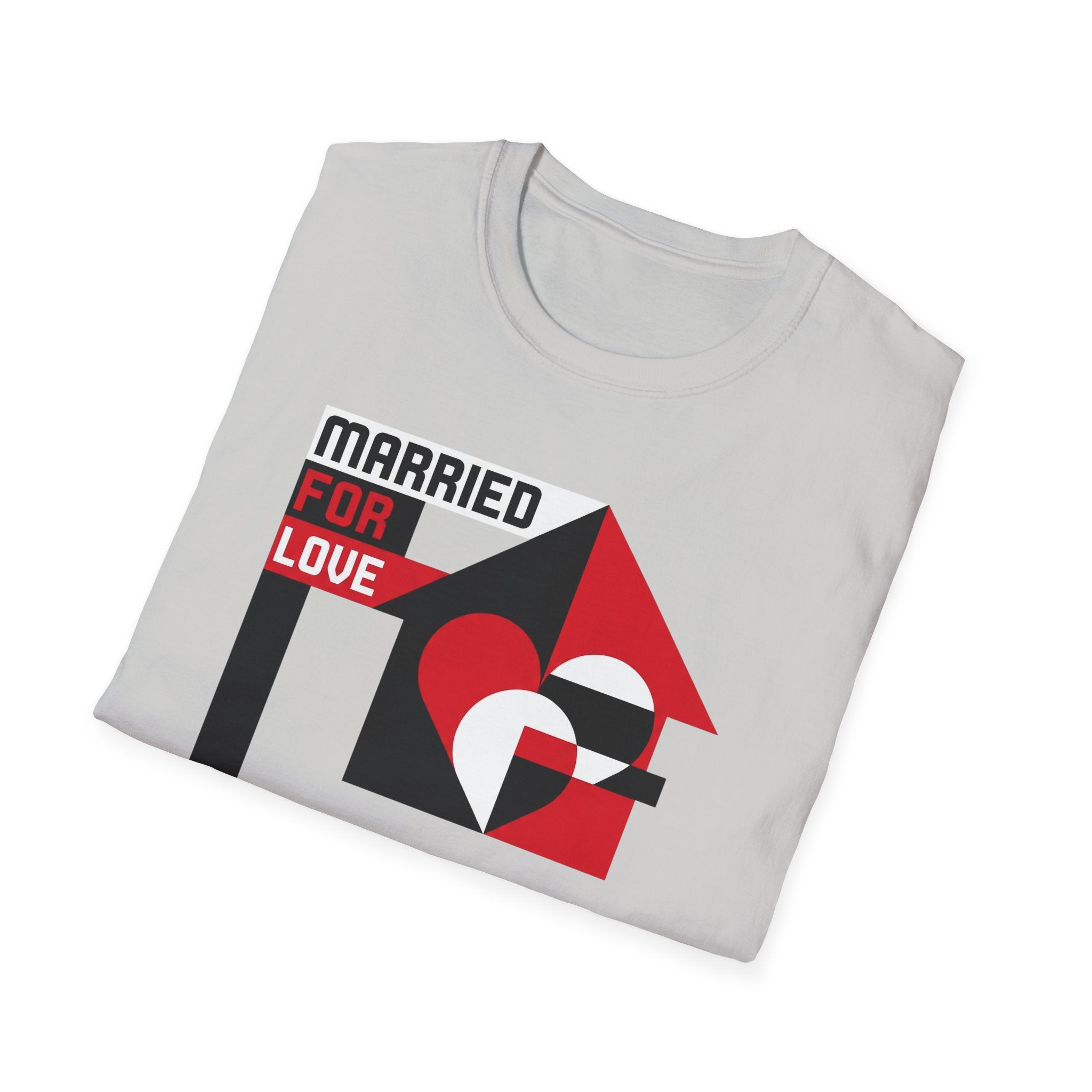 Married For Love- Staying for Progress T-Shirt