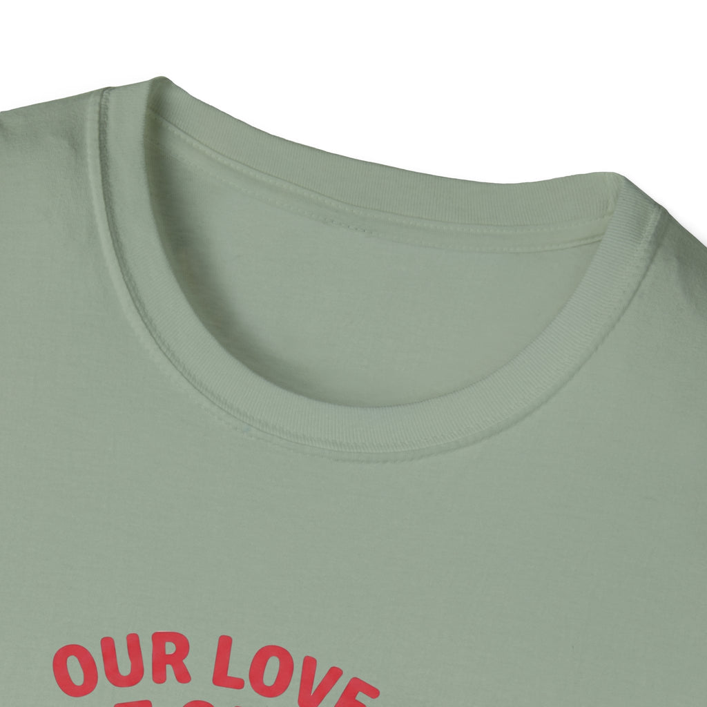 Our Love is Built on Chaos T-Shirt