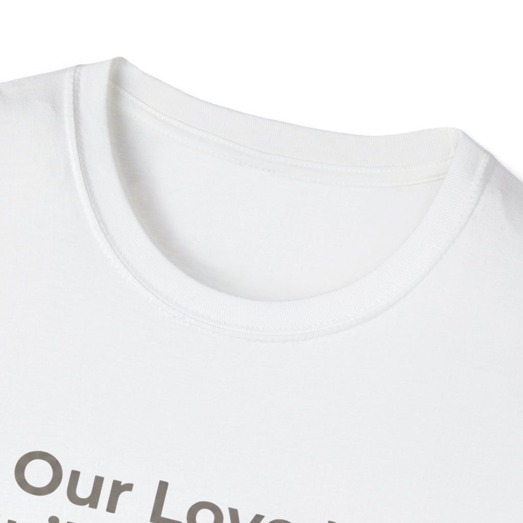 Our Love Is Built on Chaos (1) T-Shirt
