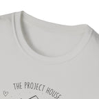 Copy of The Project House - New Home. New Parent. DIY Adventures T-Shirt