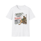 Inside That's Winter Me's Problem. T-Shirt