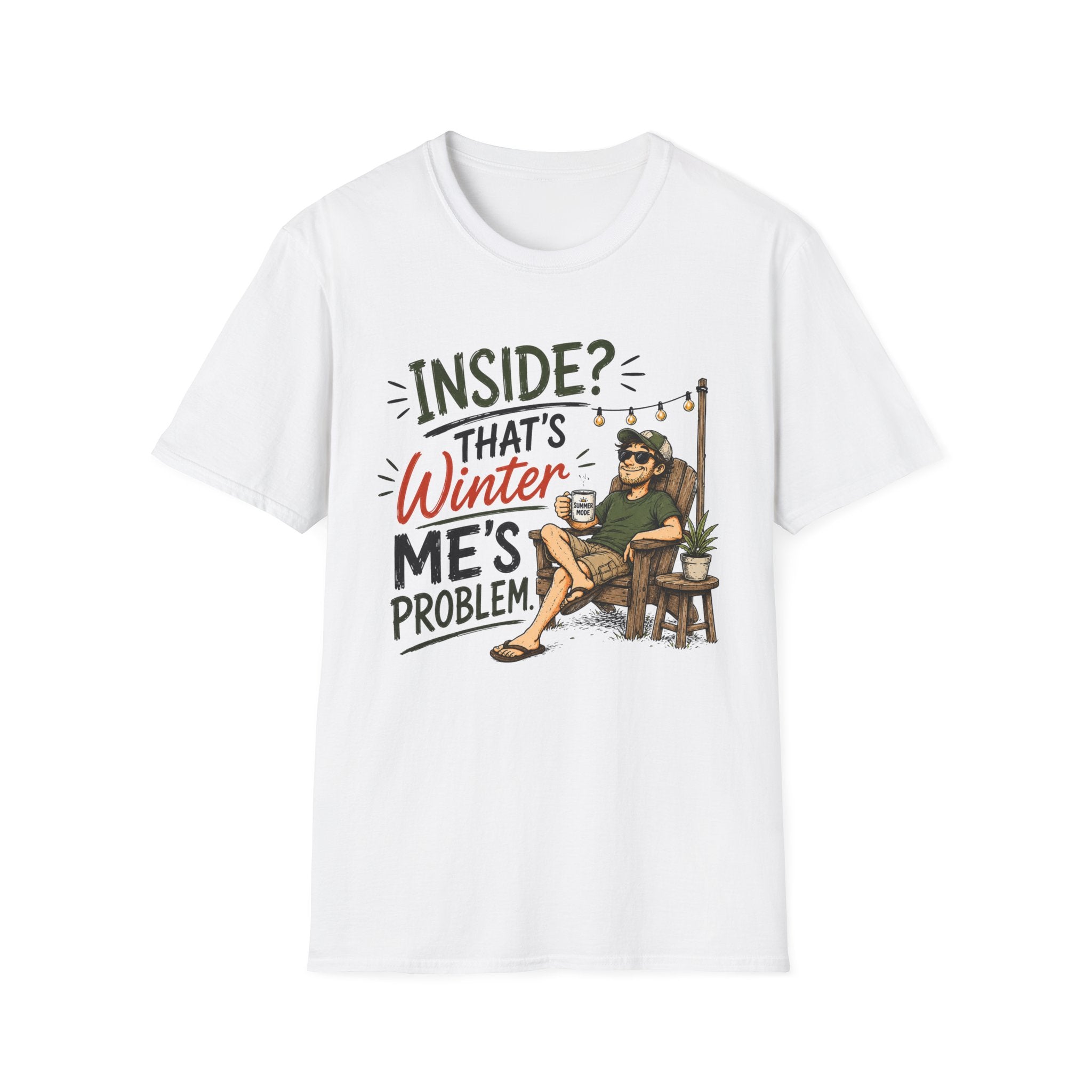 Inside That's Winter Me's Problem. T-Shirt