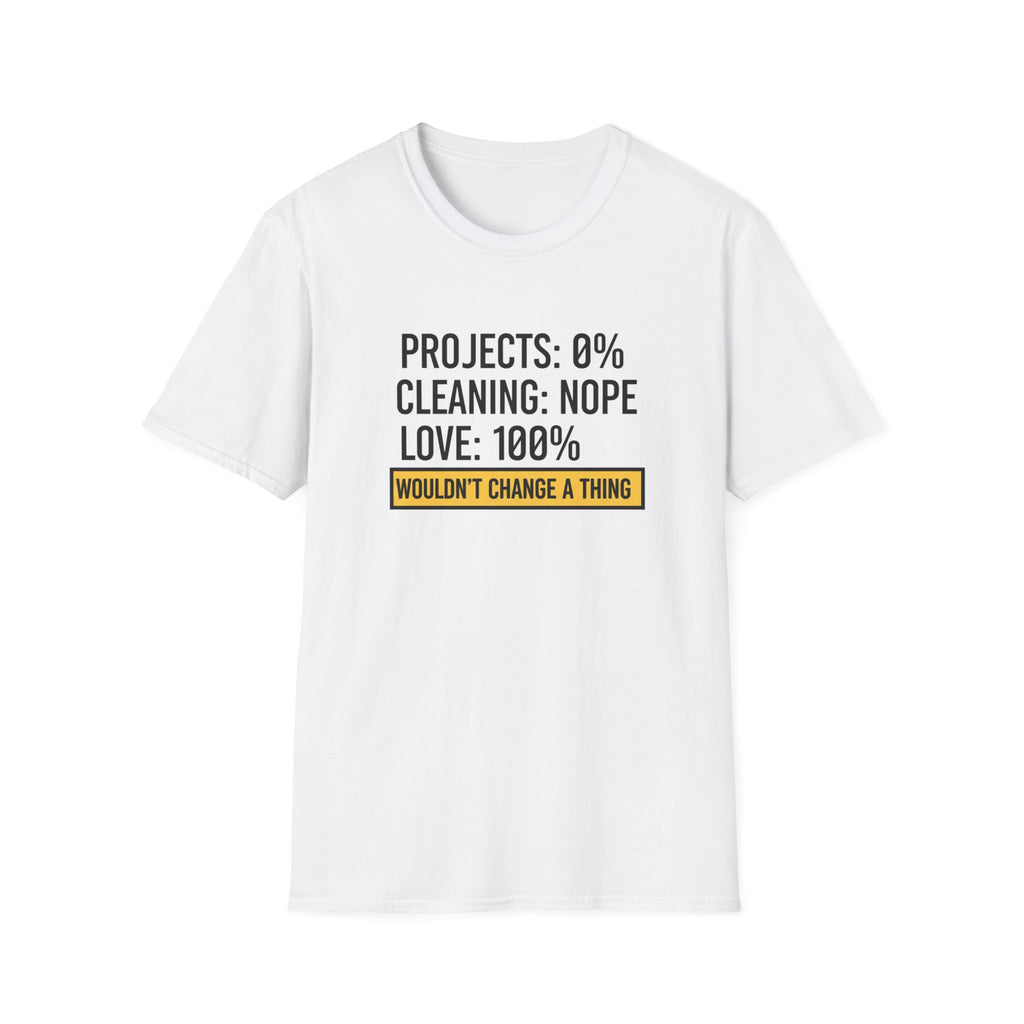 Project 0% Cleaning_NOPE Love_ 100% T-Shirt