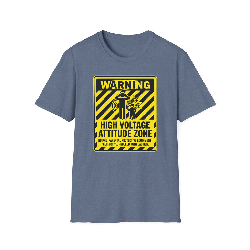 Warning - High Voltage Attitude Zone T-Shirt